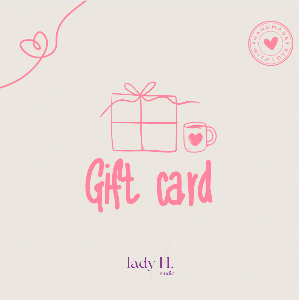 Lady H. Gift Card